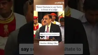 Why you should Never Hesistate to say sorry in front of a Judge: Justice Abhay Oka Answers