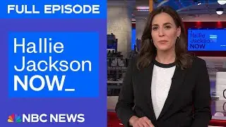 Hallie Jackson NOW - May 20 | NBC News NOW