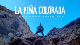 LA PEÑA COLORADA ✅ Vicente Guerrero Baja California📍Cerro de la PANOCHA! SAN QUINTIN Baja 🇲🇽