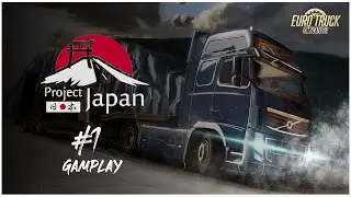 Euro Truck Simulator 2 | Project japan | #1 gameplay