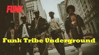 【70s Funk Hip Hop】#22 Classic Funk × Modern Hip Hop Fusion | Funk Tribe Underground