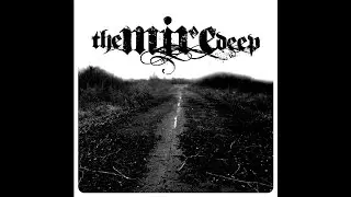 The Mire Deep 