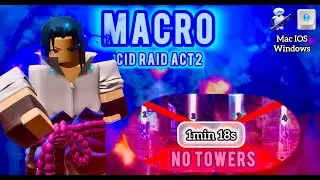 Cid Raid Macro 1:18 (v.4) - NO towers activated