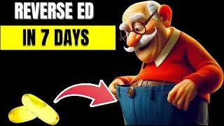 Reverse Erectile Dysfunction Naturally | 3 simple things to Reverse ED Over 50 Years