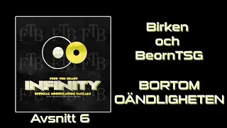 Modded Minecraft - Bortom o&auml;ndligheten med BeornTSG - E06 [svenska]