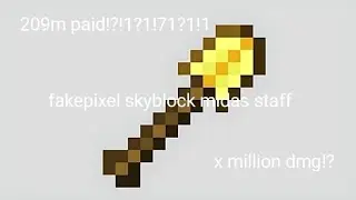 Maxing and testing out the OP Midas Staff! (200m+ paid)
