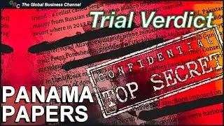 Panama Papers Trial Verdict &ndash; Corruption and Money Laundering in Panama