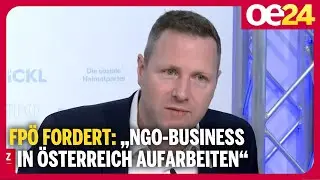 FP&Ouml;: NGO-Business in &Ouml;sterreich &ndash; Die Aufarbeitung beginnt!