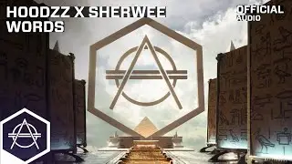 Hoodzz x Sherwee - Words (Official Audio)