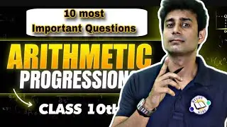 ARITHMETIC PROGRESSIONS CLASS 10TH |MATHS CHAPTER 5 | 5.1/5.2/5.3 | REVISION  IONE SHOT I FORMULA🔥✅