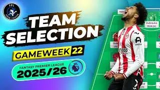 GW22 Team Selection | 4 Big Green Arrows in a Row | FPL 2025/26