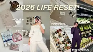 ULTIMATE 2025 RESET🌟 cleaning, fitness routine, vision board, & self-care