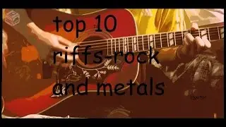 TOP 10 RIFFS-ROCK AND METAL-BJGuitar