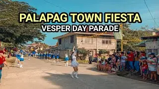 PALAPAG TOWN FIESTA | Vesper Day Parade | Palapag, Northern Samar