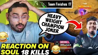 Joker Commentary On SouL 18 Finishes Chicken in BGMS😳