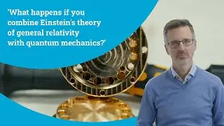 Combining Einstein's Theory with Quantum Mechanics | TU Delft Quantum researchers highlighted