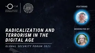 Radicalization and Terrorism in the Digital Age
