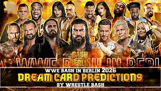 WWE Bash in Berlin 2026 Dream Match Card Predictions