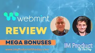 WebMint Review + Award-Winning Bonuses To Make It Work FASTER (Worth $997)!