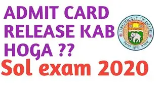 DU SOL ADMIT CARD 2020 KAB AYGA ? WHEN DU SOL ADMIT CARD RELEASE 2020