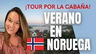 🌻 VIAJAR EN VERANO A NORUEGA - TOUR POR LA CABAÑA