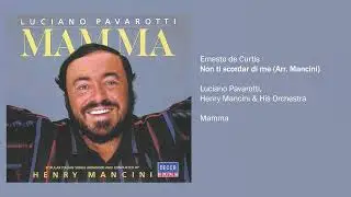 Luciano Pavarotti - Non ti scordar di me (Official Audio)