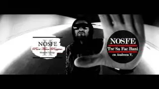 Nosfe - Tre' Sa Fac Bani (feat. Andreea V.)