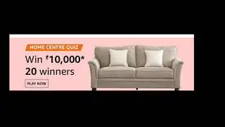 Amazon home center quiz answer added