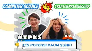Seberapa berpotensi kaum SUNIB Computer Science vs Creativepreneurship?! | TPKS S1E1 | BINUS@Bandung