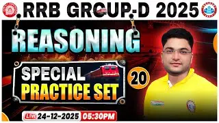 RRB Group D Reasoning Classes 2025 | RRB Group D Reasoning Practice Set 20 | By Shobhit Sir
