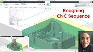 Creo Parametric - CNC Manufacturing - How to Create a Roughing Sequence