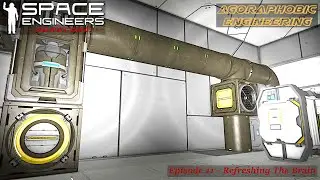 Space Engineers - Agoraphobic Engineering Episode 11
