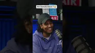 Are Somalis black #podcast #somali