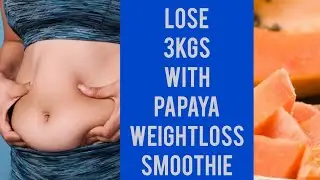 How to use papaya for weight loss in hindi | papaya benefits for weightloss in hindi