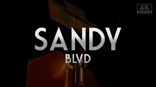 SANDY BLVD Trailer- Spectravagasm Heritage Edition 4K AI UPSCALE