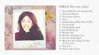 SARA☆ 2nd Album「My Own Colors」全曲ダイジェスト