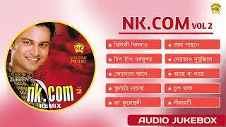 NK.COM VOL 2 - Full Album Songs _ Best Assamese Remix Songs _ Audio Jukebox _ Zubeen Garg
