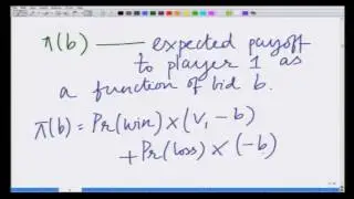 Lecture 44:  All Pay Format of Auctions- Detailed Analysis