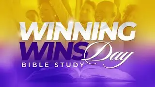 Winning Wednesday Bible Study | 01/14/26 | 7:30 PM