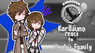 KARASUNO React To HINATA’s Family|AU|First Video|Low Quality|Soukoku Ship|WIP|Enjoy✨