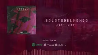 SOLOTUNELMONDO feat. ESD&Igrave;