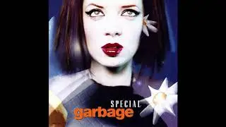 Garbage - Special (Rickidy Raw Late Night Mix) (HD)