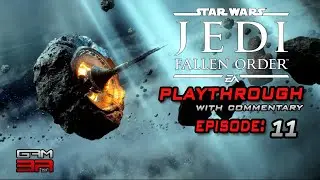 Ordo Eris | Star Wars Jedi: Fallen Order - Episode 11 | GAM3R ZA