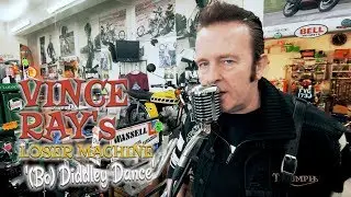 '(Bo) Diddley Dance' Vince Ray's Loser Machine (bopflix sessions) BOPFLIX