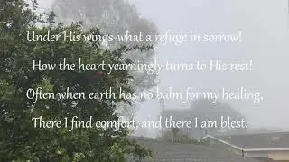 Hymn Under His wings I am safely abiding