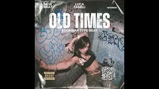OLD TIMES | Boombap Beat Instrumental 2025 | By. Luca Taneli Beats
