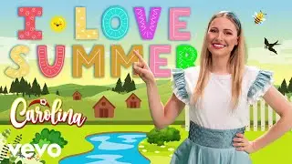 I love summer - Carolina Benvenga - Canzoni bambini e baby dance