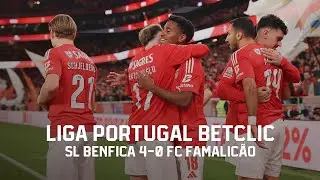 Extended Highlights | SL Benfica 4-0 FC Famalicão