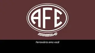 Hino da Ferroviária (Legendado)