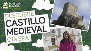 OLVERA: Castillo Medieval | #DescubreLosPueblosBlancos
